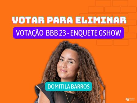 Gshow BBB 23 votação + enquete 2º Paredão: votar para eliminar Domitila Barros