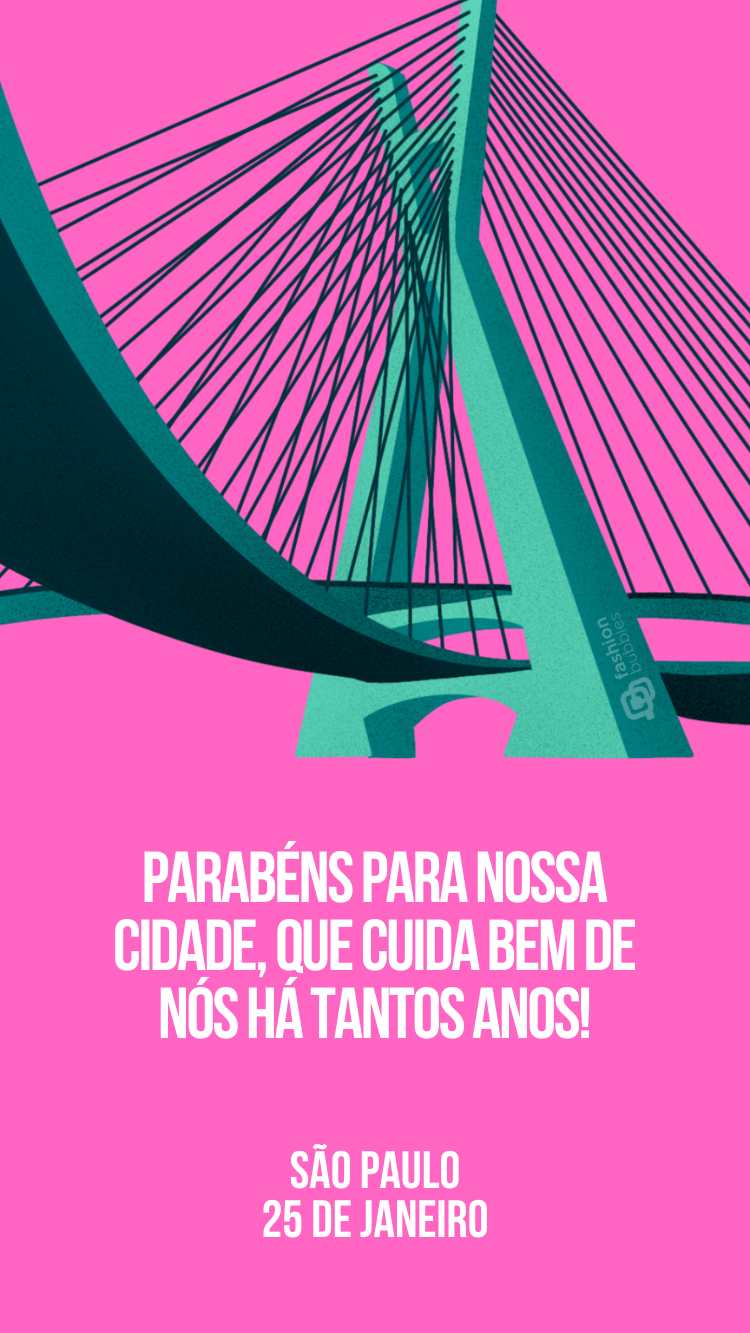 Frase "Parabéns para nossa cidade, que cuida bem de nós há tantos anos!" escrita em fundo rosa com desenho de ponte de São Paulo.