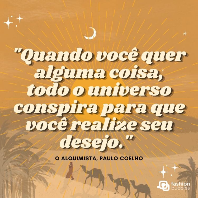 Frases de motivação no trabalho de Paulo Coelho, fundo ilustração do deserto e sol