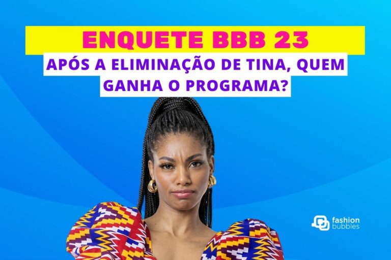Montagem com a eliminada Tina para ilustrar a enquete BBB 23