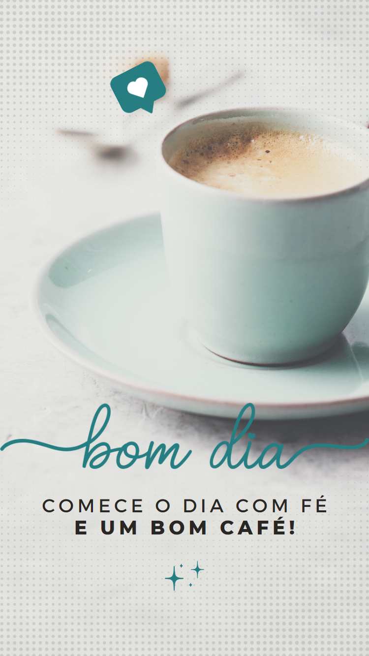 "Bom dia, comece o dia com fé e um bom café" escrito em foto de xícara de café com bebida.