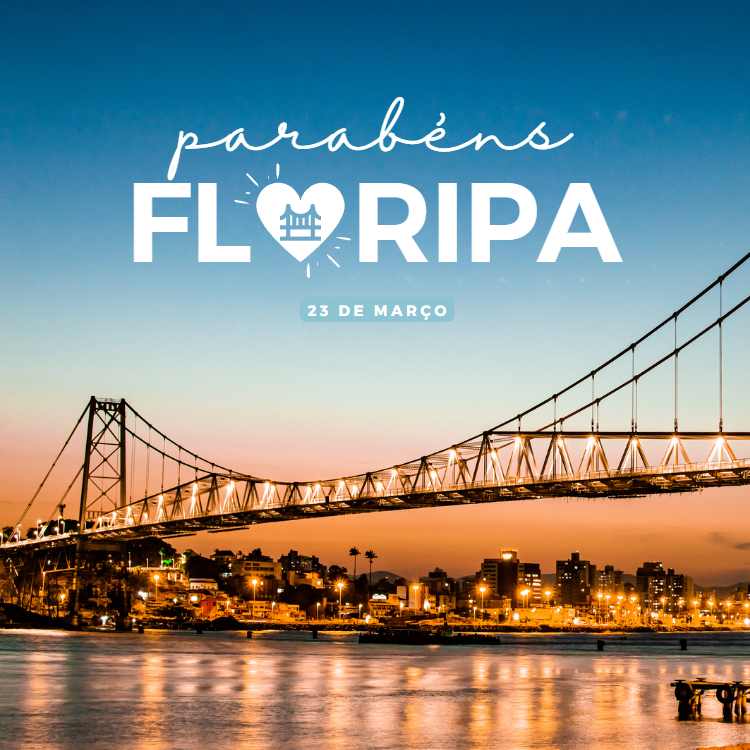 "Parabéns Floria, 23 de março" escrito em foto de ponte famosa da cidade de Florianópolis.