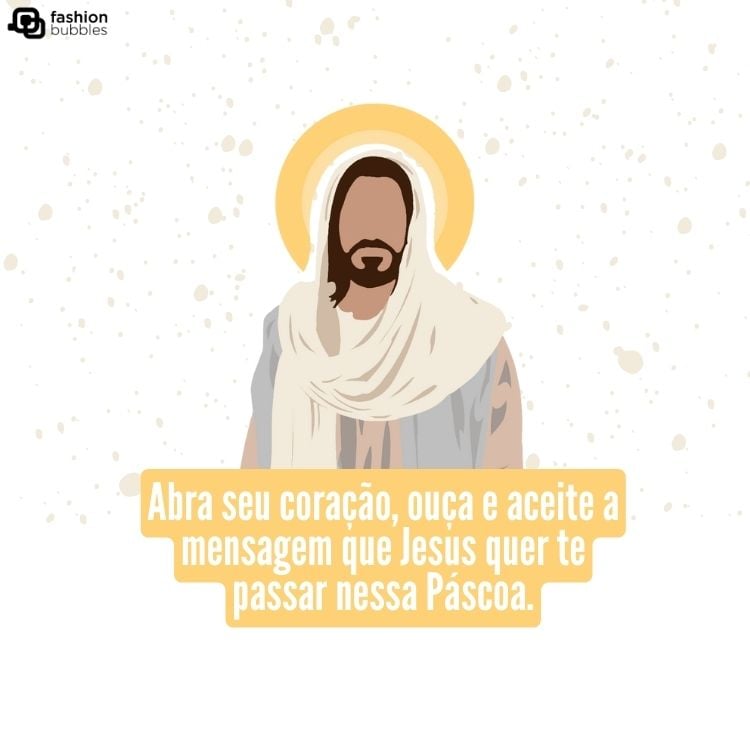 Desenho de Jesus em fundo branco com a frase "Abra seu coração, ouça e aceite a mensagem que Jesus quer te passar nessa Páscoa."