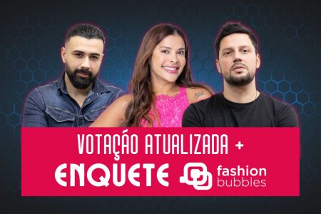 Como está a enquete da Grande Conquista? Votação atualizada do Fashion Bubbles já mostra eliminado da 6ª Zona de Risco: Bruno Tálamo, Gyselle Soares ou Thiago Servo?