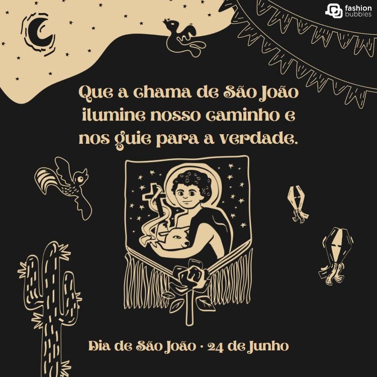 fundo preto com frase de Dia de São João e ilustrações do santo e de elementos de festa junina