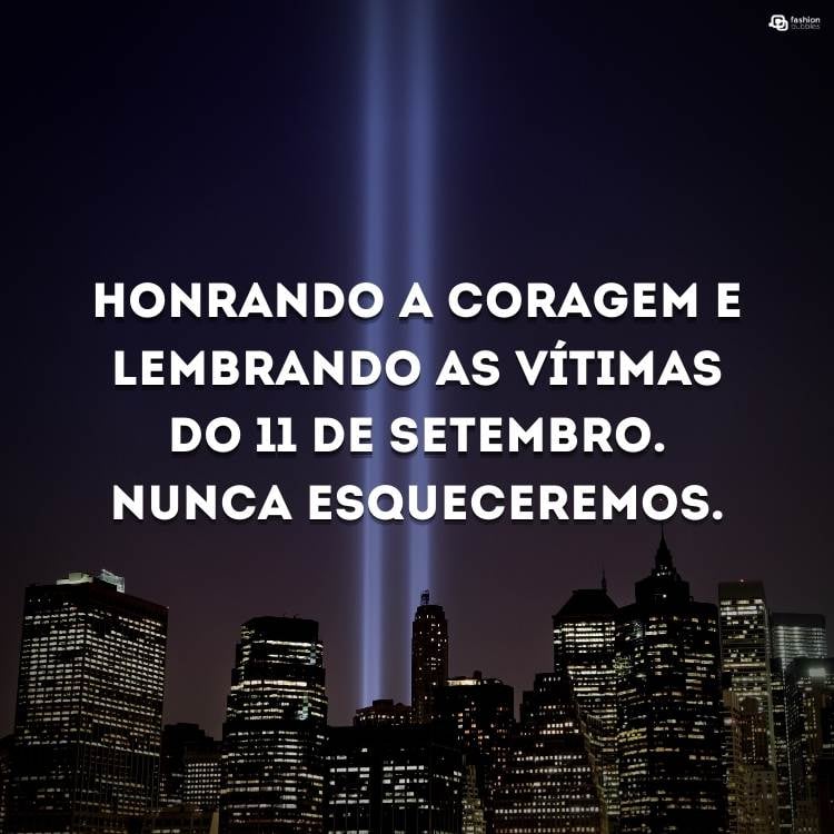 Frase escrita em fundo das luzes da torre gêmeas após o atentado de 11 de setembro