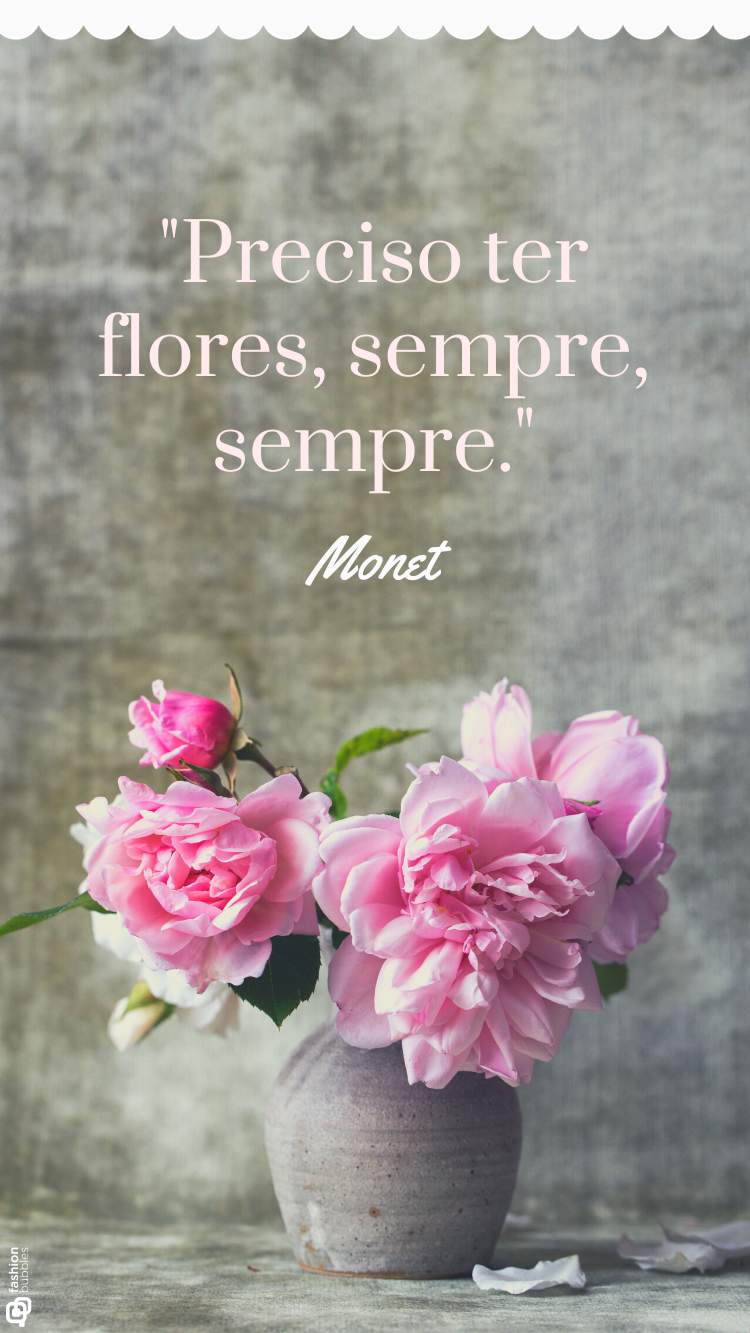 Citação de Monet em foto de rosas cor-de-rosa em vaso