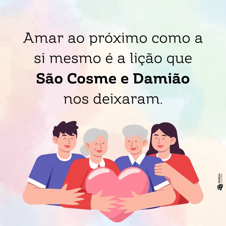 Frase sobre São Cosme e Damião em fundo colorido com desenho de pessoas abraçando um coração
