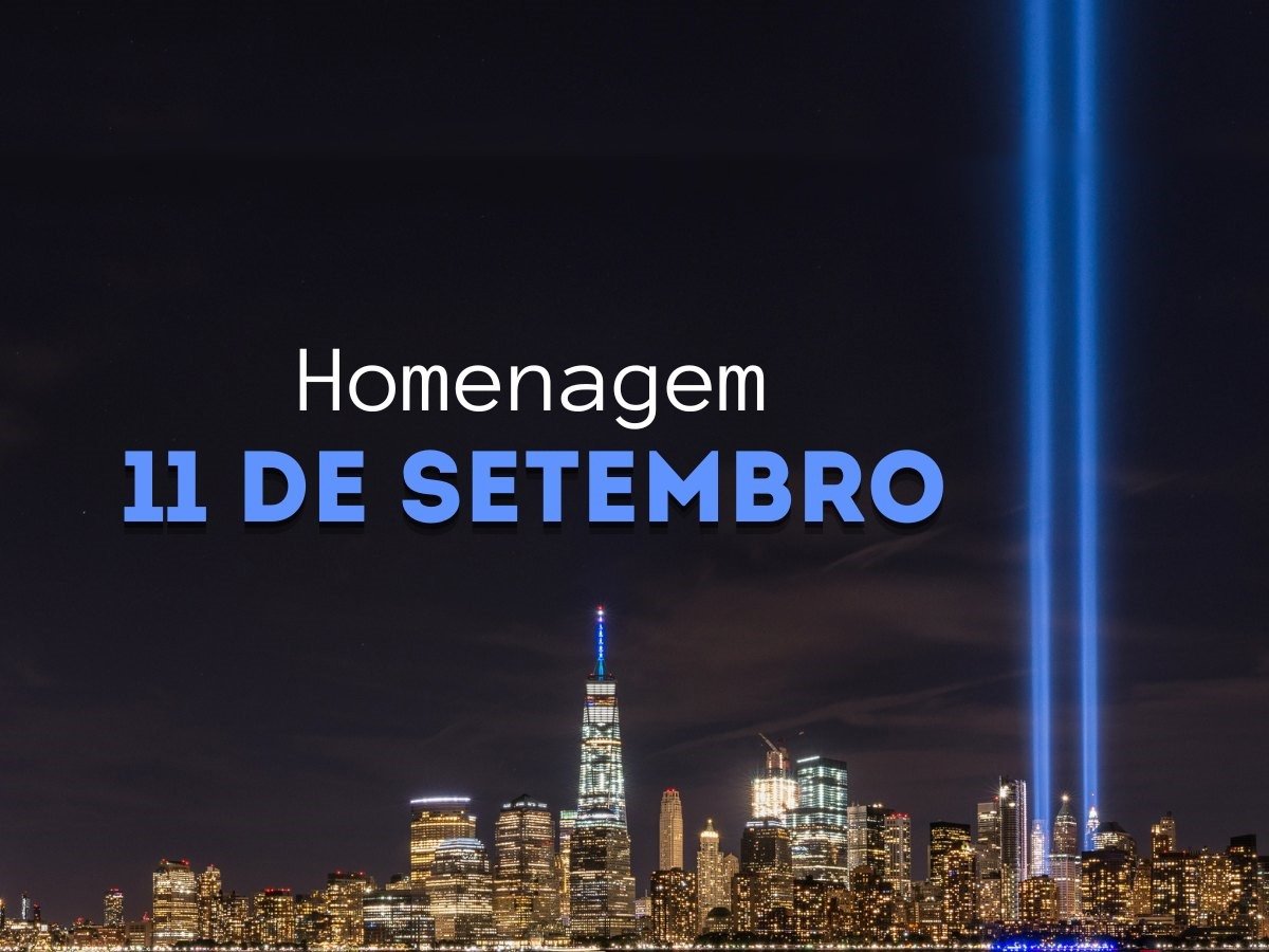 Montagem com foto das torres gêmeas e escrito homenagem 11 de setembro