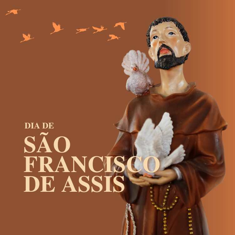 Imagem de gesso de São Francisco de Assis em fundo marrom com pássaros e escrito "Dia de São Francisco de Assis