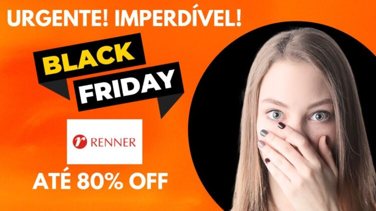 Black Friday Renner 2023 + Cashback Cupomzeiros: Descontos Imperdíveis e Super Cashback de 16%!