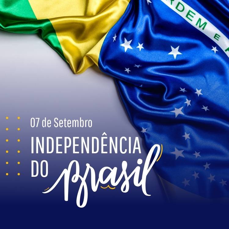 Montagem com a bandeira do Brasil com os dizeres "07 de setembro" e "independência do Brasil".