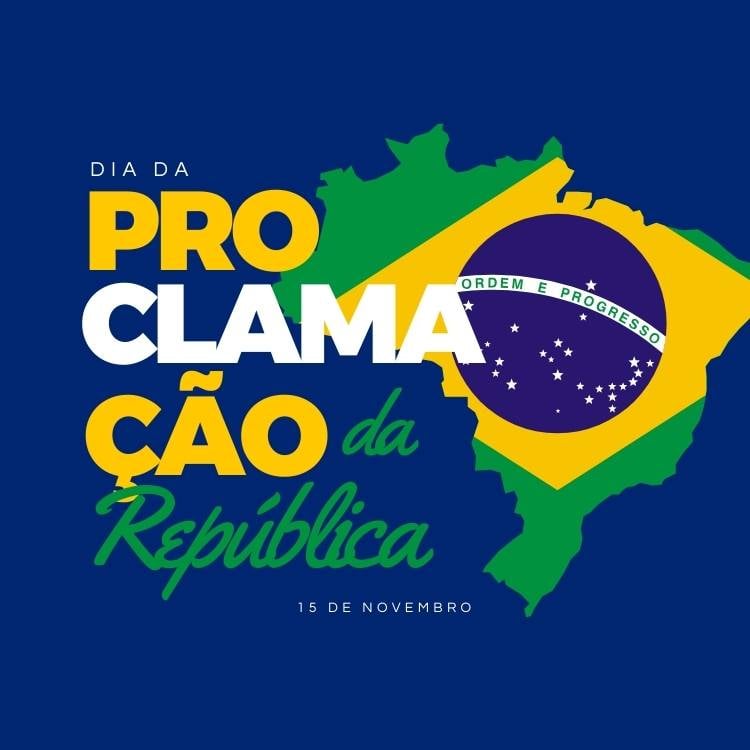 Desenho do Brasil com bandeira dentro. Ao lado, há os dizeres "dia da proclamação da república" e "15 de novembro" nas cores da bandeira brasileira - feriados em 2024.