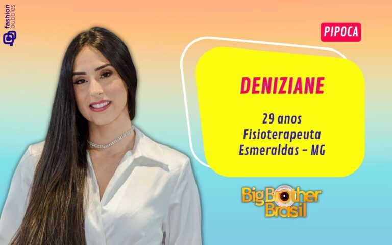 Montagem com foto de Deniziane Ferreira da Pipoca do BBB 24
