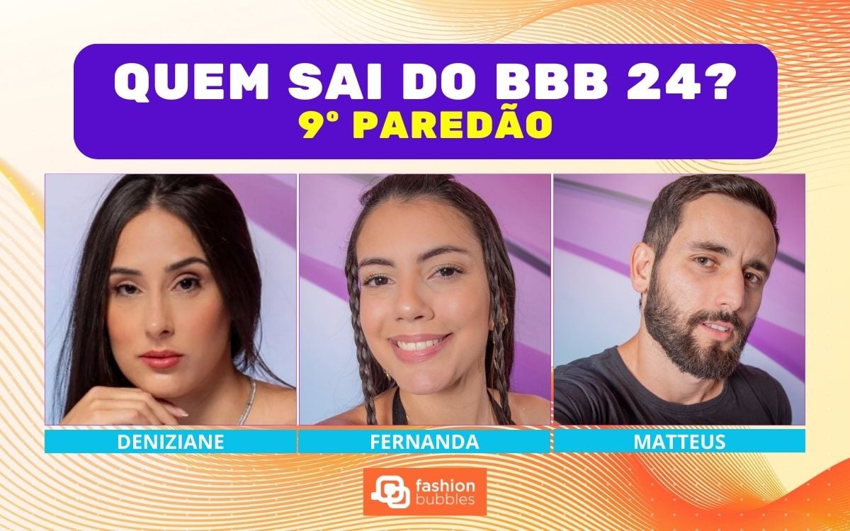 Enquete 9º Paredão BBB 24. Deniziane, Fernanda e Matteus