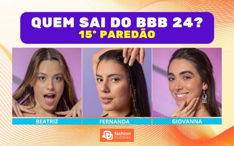 Enquete BBB 24 + Votação Gshow: Beatriz, Fernanda ou Giovanna, quem sai no 15º Paredão? E quem fica? Modo Turbo começou!