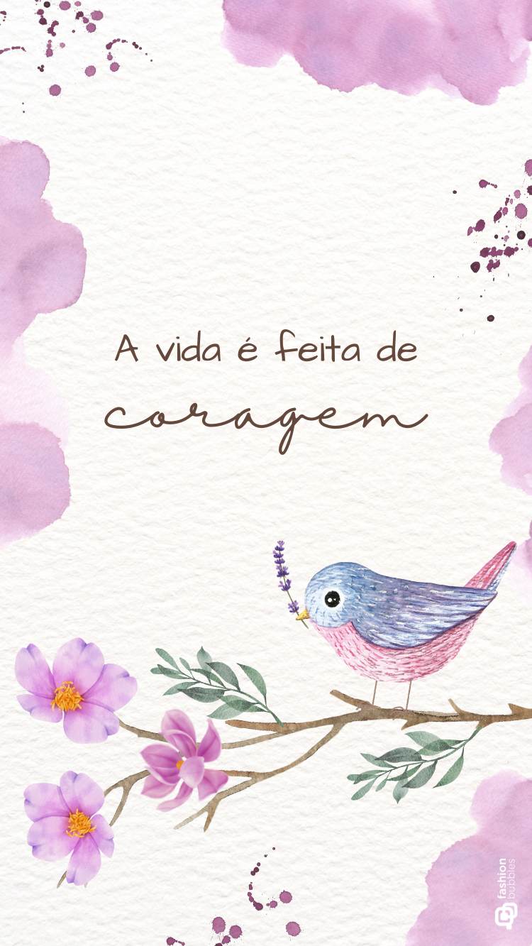 Frase escrita em fundo branco rosado com desenho de pássaro segurando florzinha em cima de galho com flor
