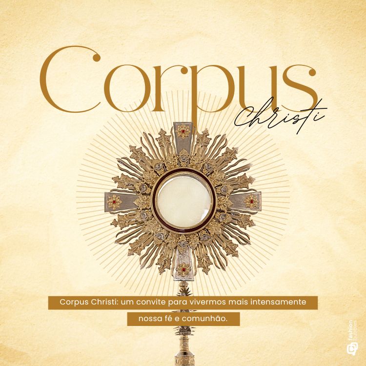 Fundo dourado com ostensório e frase sobre o Corpus Christi
