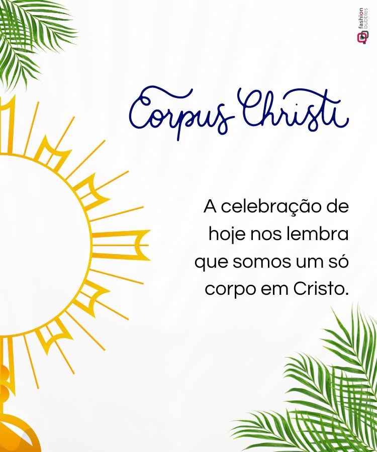 Fundo dbranco com desenho de ramos, ostensório e frase sobre o Corpus Christi