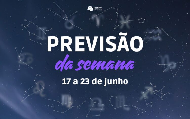 Céu estrelado com constelações e símbolos dos signos. Ao centro lê-se previsão da semana de 17 a 23 de junho, horóscopo semanal