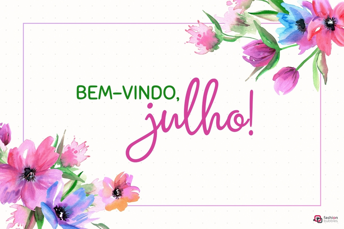 Imagem escrito bem-vindo julho com motivos florais coloridos