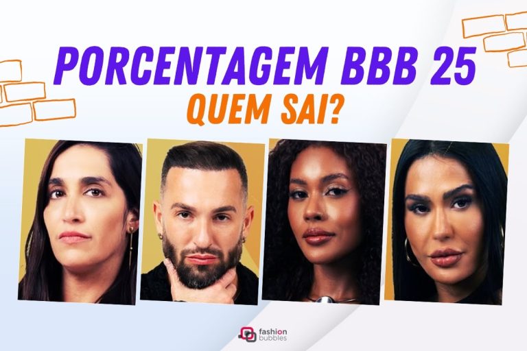 A imagem apresenta quatro pessoas, um homem e 3 mulheres, acima delas está escrito "Porcentagem BBB 25 - Quem Sai?" em destaque. Inclui um logotipo da "Fashion Bubbles" no canto inferior central e elementos gráficos coloridos.