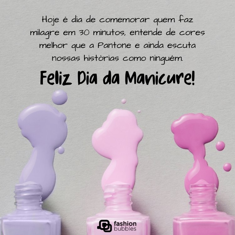 Foto de vidros de esmalte com mensagem de feliz Dia da Manicure